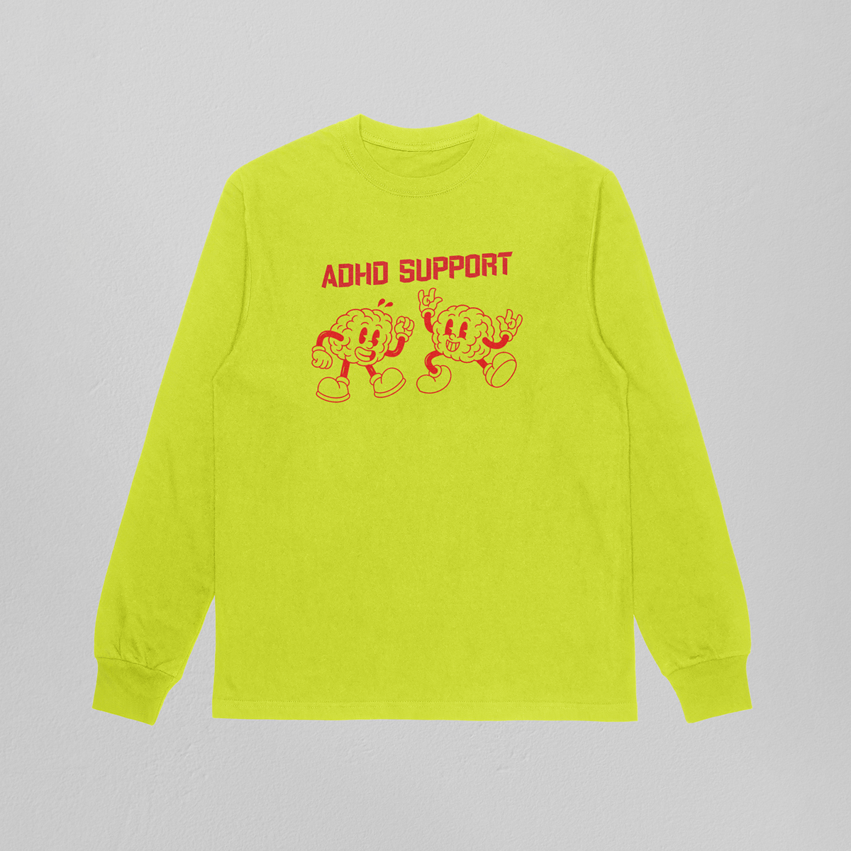 ADHD support sweatshirt